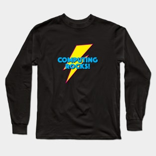 COMPUTING ROCKS! LIGHTNING LOGO SLOGAN FOR TEACHERS, LECTURERS ETC. Long Sleeve T-Shirt